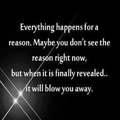 everything happens for a reason.jpg
